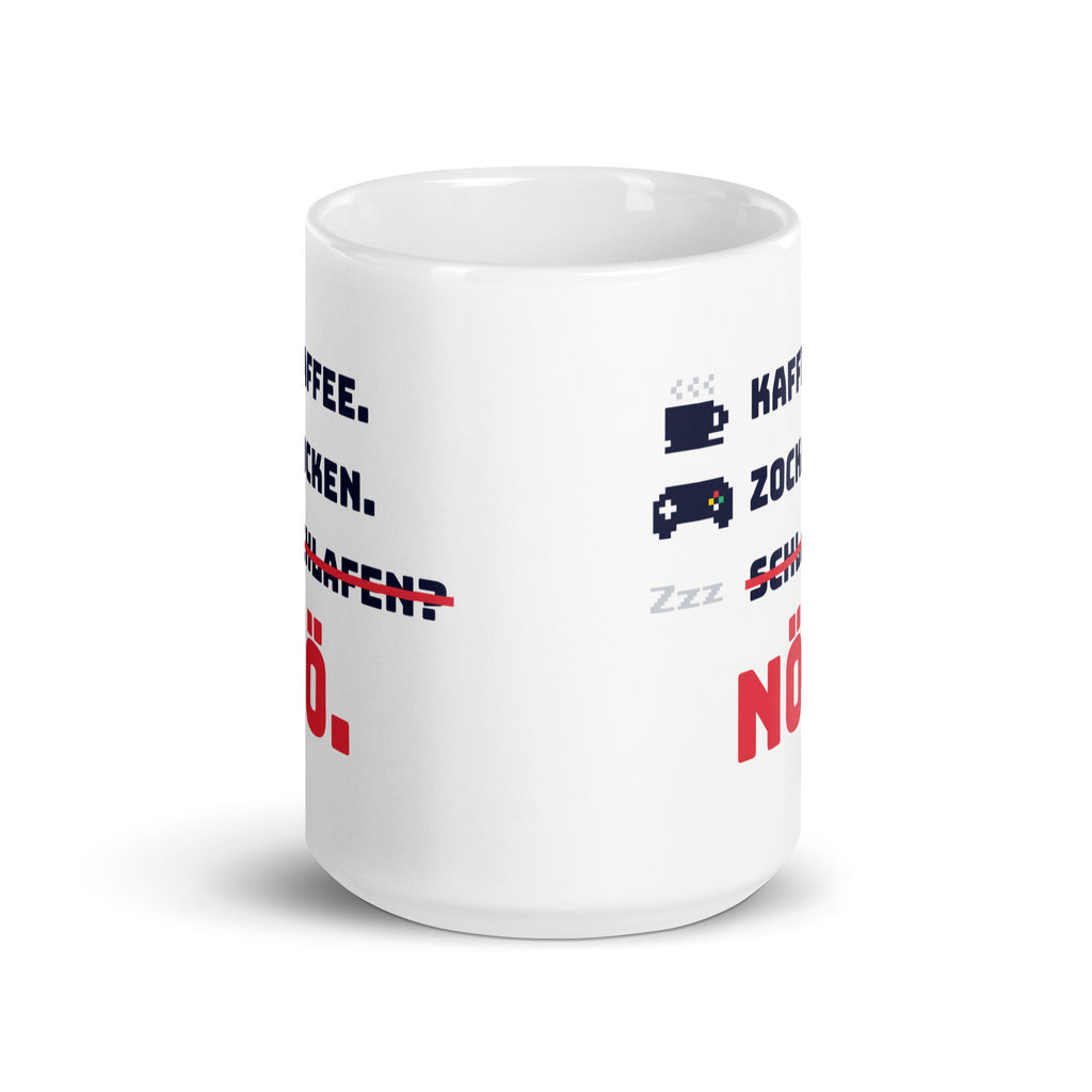 Kaffee. Zocken. Schlafen? Nö. Tasse weiß 440 ml – Frontansicht