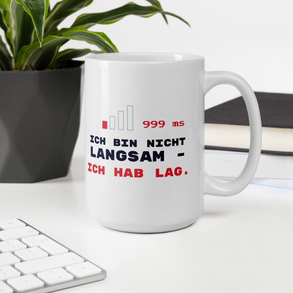 Ich hab Lag Tasse weiß 440 ml – im Büro