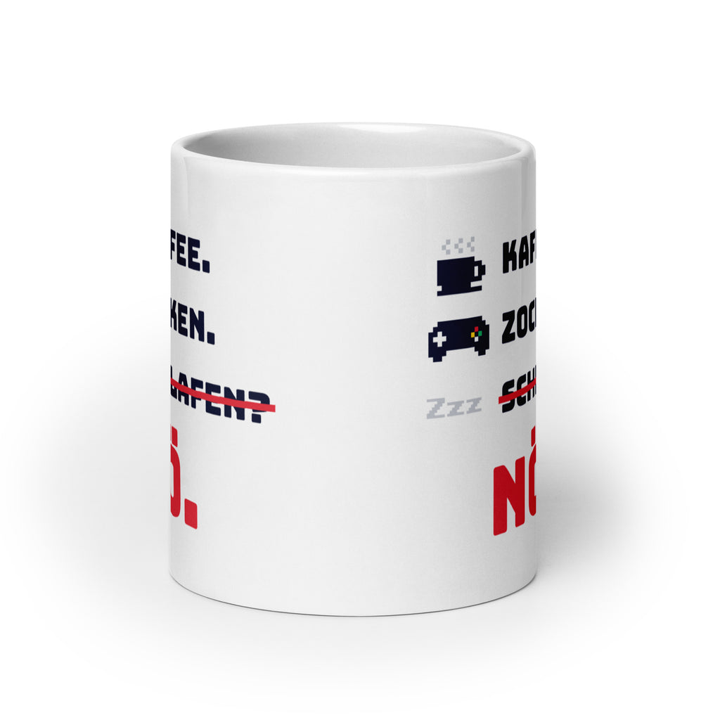 Kaffee. Zocken. Schlafen? Nö. Tasse weiß 590 ml – Frontansicht