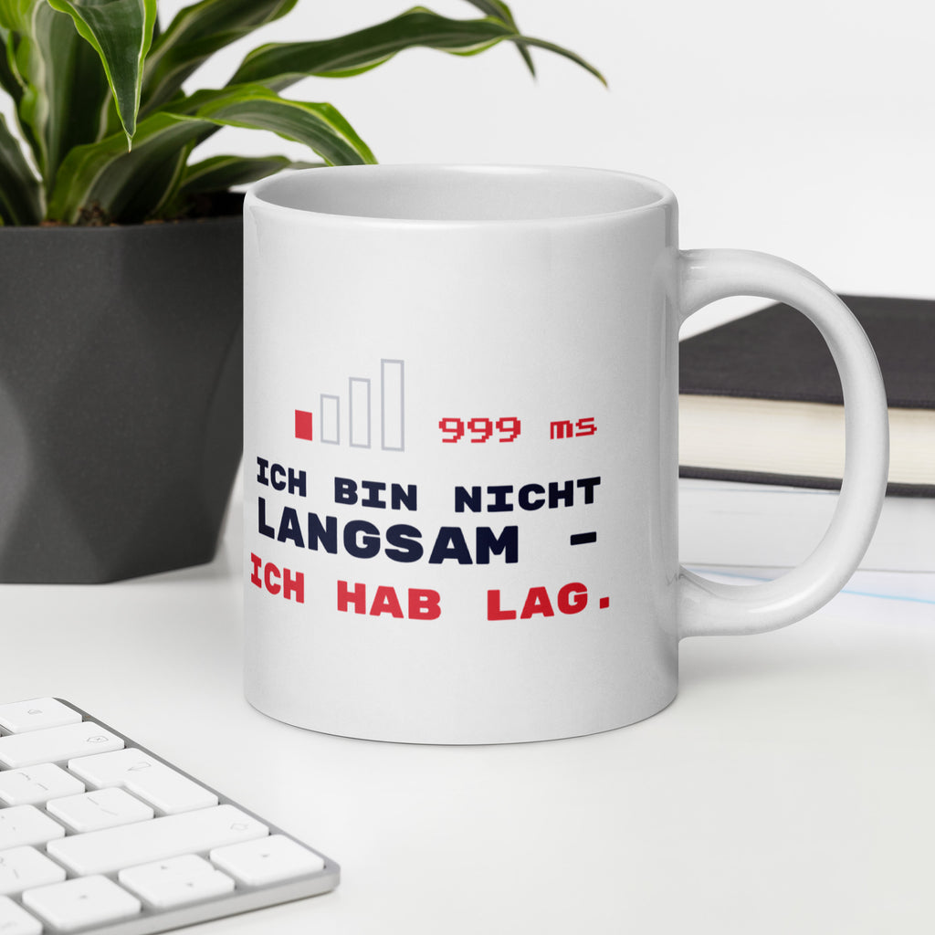Ich hab Lag Tasse weiß 590 ml – im Büro